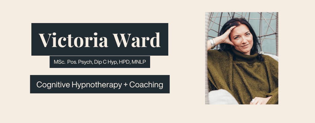 Victoria Ward Cognitive Hypnotherapy and Coaching